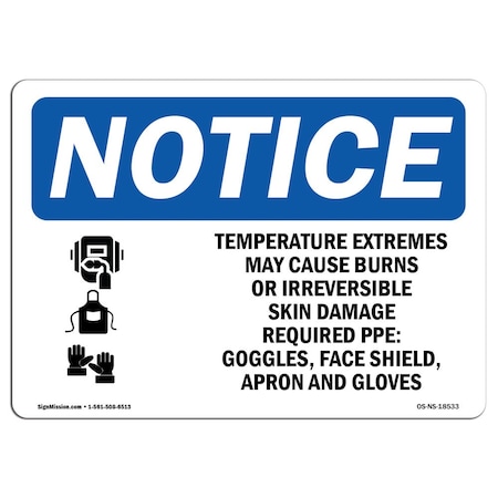 OSHA Notice Sign, Temperature Extremes May Cause With Symbol, 10in X 7in Decal